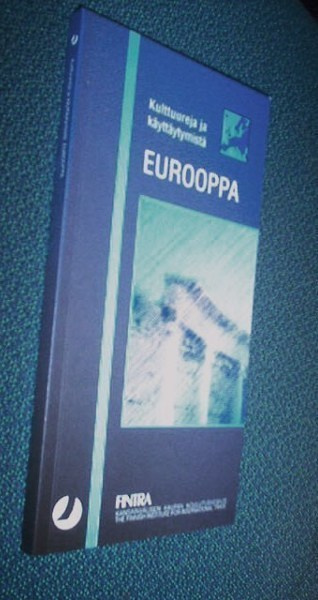 Kulttuureja ja käyttäytymistä EUROOPPA (Sis.postikulut )