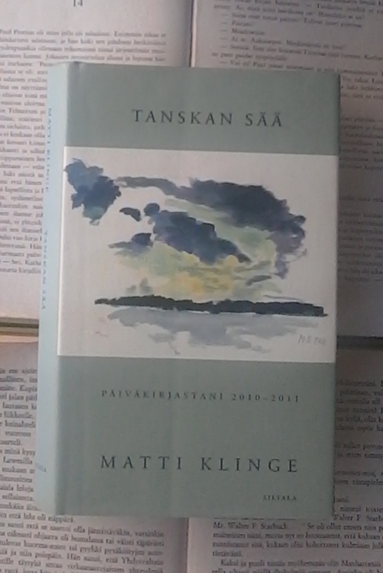 Matti Klinge - Tanskan sää: päiväkirjastani 2010-2011 (sid.)