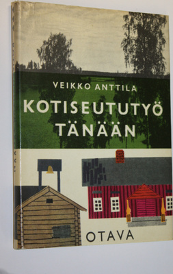 Veikko Anttila : Kotiseututyö tänään