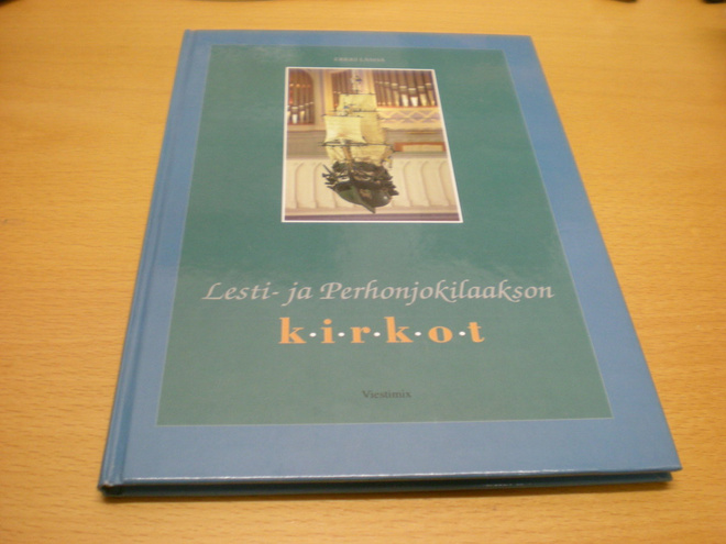 Erkki Lämsä: Lesti - ja Perhonjokilaakson kirkot