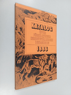 Katalog öfver första svenska hundutställningen i Stockhol...
