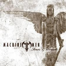 Machine Men - Scars & Wounds