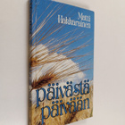 Matti Hakkarainen : Päivästä päivään - pikkukuva 1