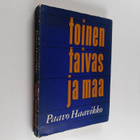 Paavo Haavikko : Toinen taivas ja maa - pikkukuva 1