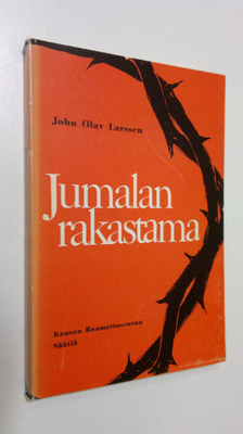 John Olav Larssen : Jumalan rakastama