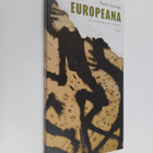 Patrik Ourednik : Europeana : 20. vuosisadan lyhyt historia - pikkukuva 1