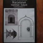 Alfred Kolehmainen : Karjalaiset vanhat lukot (sidottu 1989) - pikkukuva 1