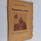 Gunnar Landtman : Papualaisten parissa : oleskeltuani Uud... - pikkukuva 1