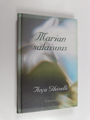 Anja Ghiselli : Marian salaisuus