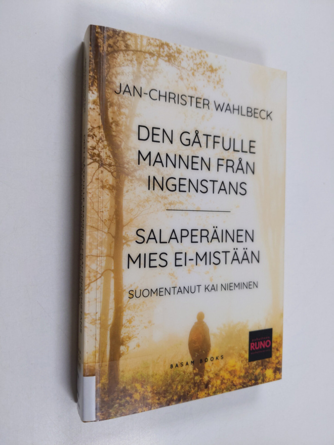 Jan-Christer Wahlbeck : Den gåtfulle mannen från ingensta...