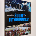Robin (toim.) Hanbury-Tenison : Suuret tutkimusmatkat - pikkukuva 1