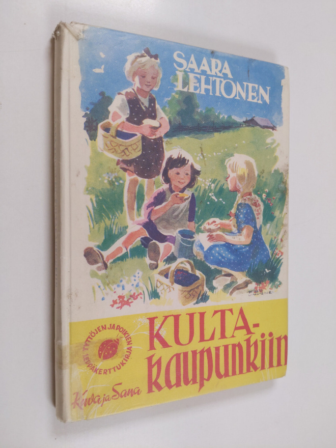Saara Lehtonen : Kultakaupunkiin