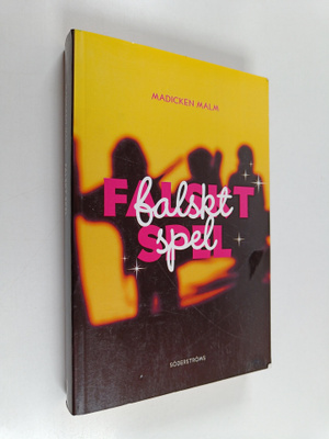 Madicken Malm : Falskt spel
