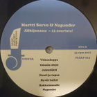 MARTTI SERVO NAPANDER ~ Jälkijunassa – 13 Suurinta! ~ LP - pikkukuva 4