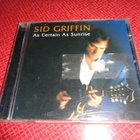 CD Sid Griffin - As Certain As Sunrise - pikkukuva 1