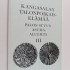 Kangasalan talonpoikaiselämää : Palon suvun asuma-alueilta 3 - pikkukuva 1