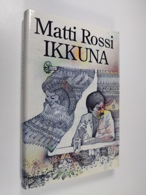 Matti Rossi : Ikkuna