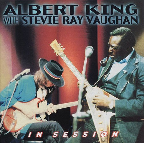 Albert King With Stevie Ray Vaughan – In Session (Stax 1999)