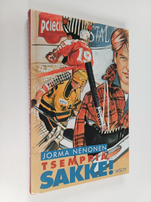 Jorma Nenonen : Tsemppiä, Sakke!
