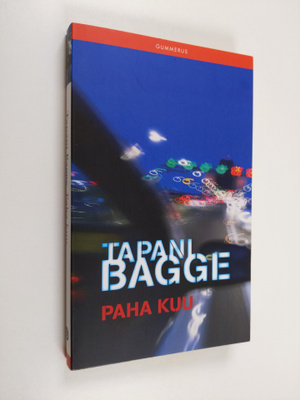 Tapani Bagge : Paha kuu