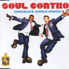 Soul Control • Chocolate (Choco Choco) CD Maxi-Single - pikkukuva 1
