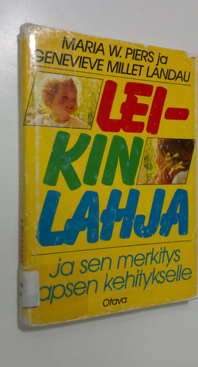 Maria W. Piers : Leikin lahja ja sen merkitys lapsen kehi...