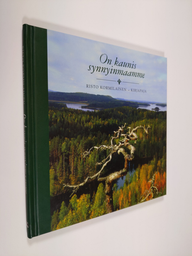 Risto Kormilainen : On kaunis synnyinmaamme