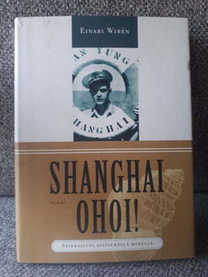 Einari Wiren: Shanghai ohoi!