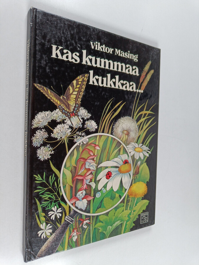 Viktor Masing : Kas kummaa kukkaa... : lasten oma kasvi- ...