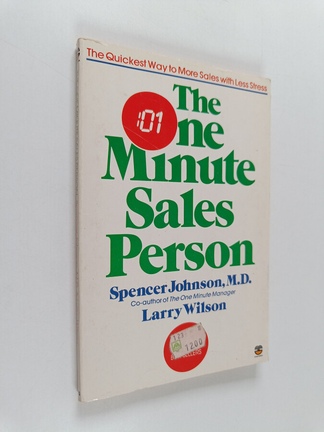 Spencer Johnson : The one minute sales person