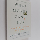Michael J. Sandel : What Money Can't Buy : The Moral Limi... - pikkukuva 1
