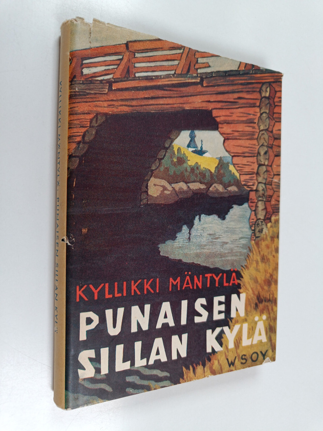 Kyllikki Mäntylä : Punaisen sillan kylä : ihmiskuvia