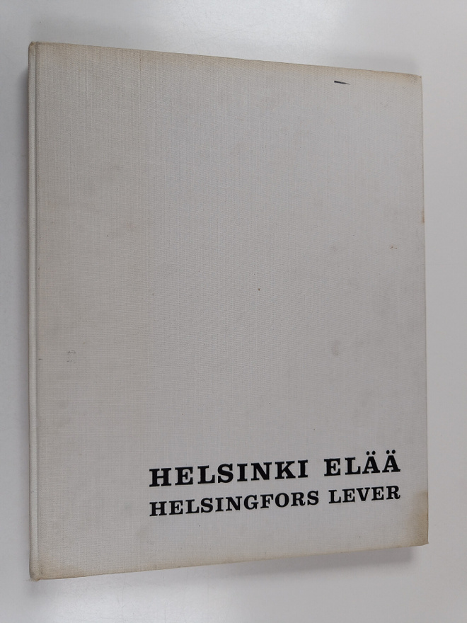 Volker von Bonin : Helsinki elää = Helsingfors lever