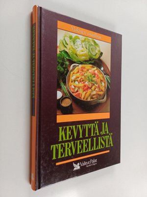 Mia (toim.) Paakkanen : Kevyttä ja terveellistä