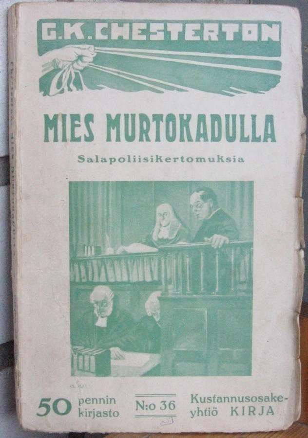 G. K. Chesterton: Mies murtokadulla, Kirja 1925. 95 s.