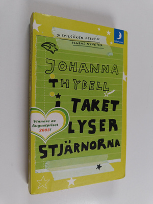 Johanna Thydell : I taket lyser stjärnorna