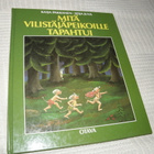 Pakkanen - Juva Mitä vilistäjäpeikoille tapahtui - pikkukuva 1