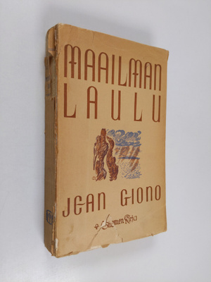 Jean Giono : Maailman laulu