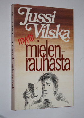 Jussi Vilska : Myytti mielenrauhasta