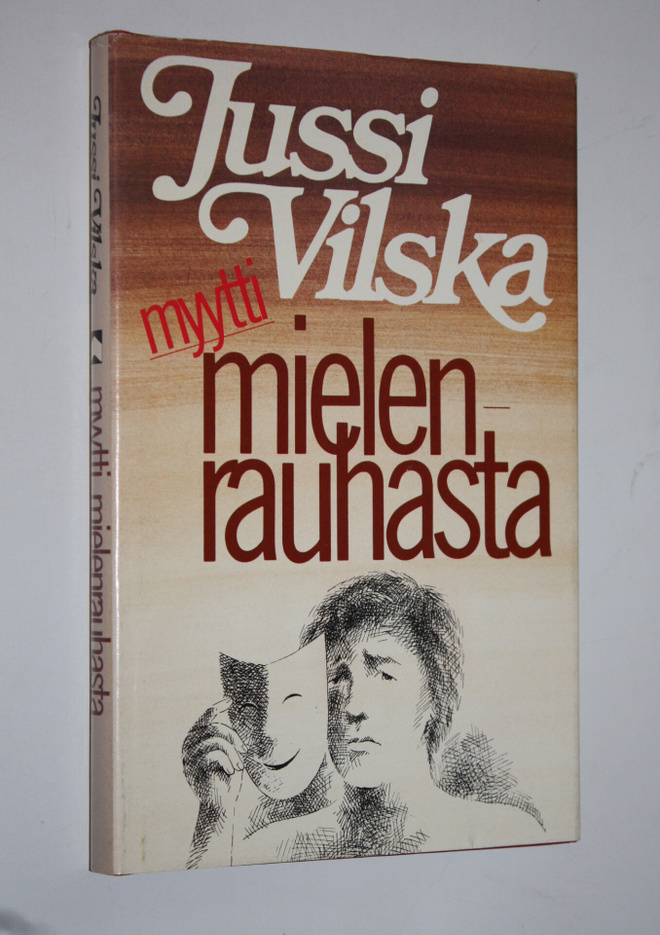 Jussi Vilska : Myytti mielenrauhasta