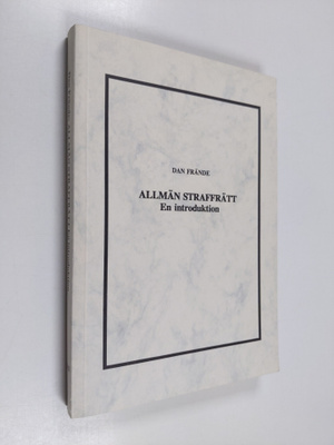 Dan Frände : Allmän straffrätt : en introduktion