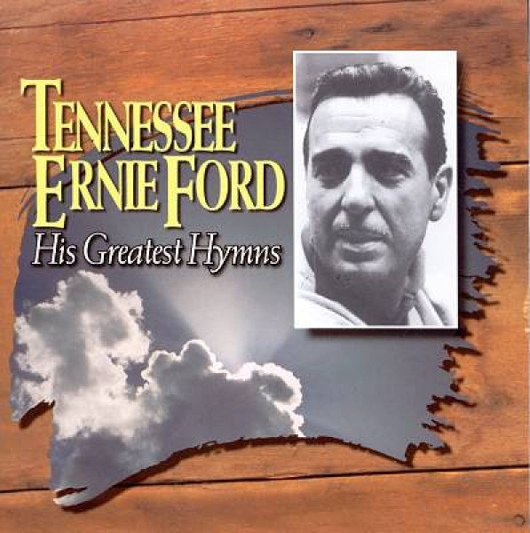 Tennessee Ernie Ford • His Greatest Hymns CD