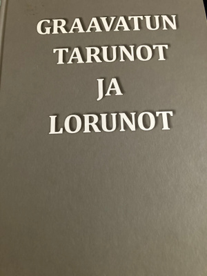 LAURI VANHALA: GRAAVATUN TARUNOT JA LORUNOT