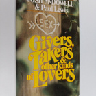 Josh McDowell ym. : Givers, Takers & Other Kinds of Lovers - pikkukuva 1