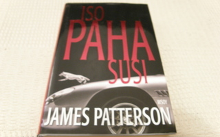 James Patterson Iso paha susi  -sid