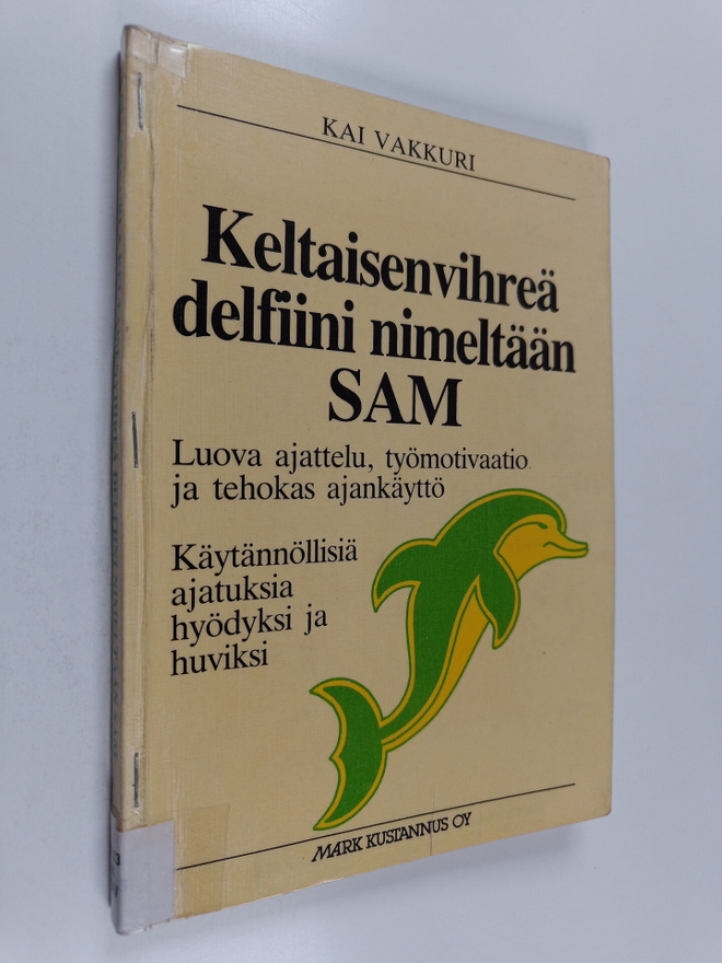 Kai Vakkuri : Keltaisenvihreä delfiini nimeltään Sam : lu...