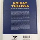 Janne Nokki : Koirat Tullissa : 50 vuotta tullikoiratoimi... - pikkukuva 2