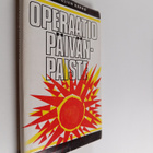 Kertojien Kerho : Operaatio Päivänpaiste : nuorten hartau... - pikkukuva 1