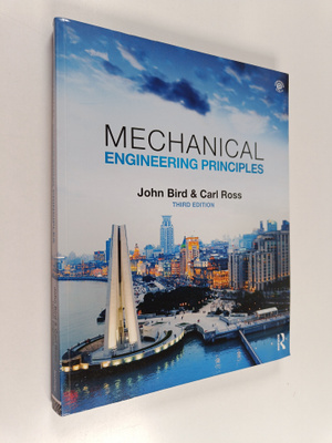 John Bird ym. : Mechanical engineering principles