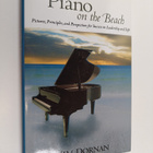 Jim Dornan : Piano on the Beach - Pictures, Principles, a... - pikkukuva 1